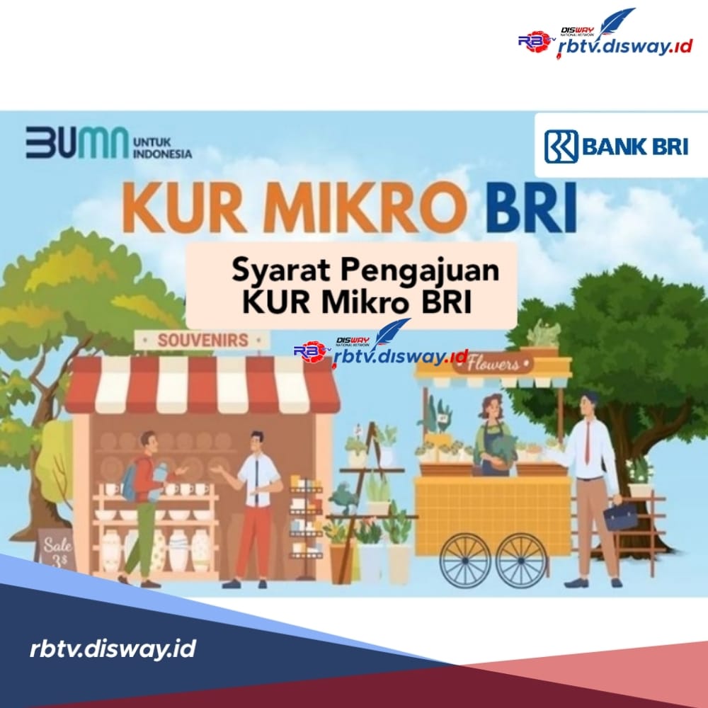 KUR BRI 2024, Syarat Pengajuan KUR Mikro, Pinjam Rp 30 Juta Cicilan Mulai Rp 500 Ribuan