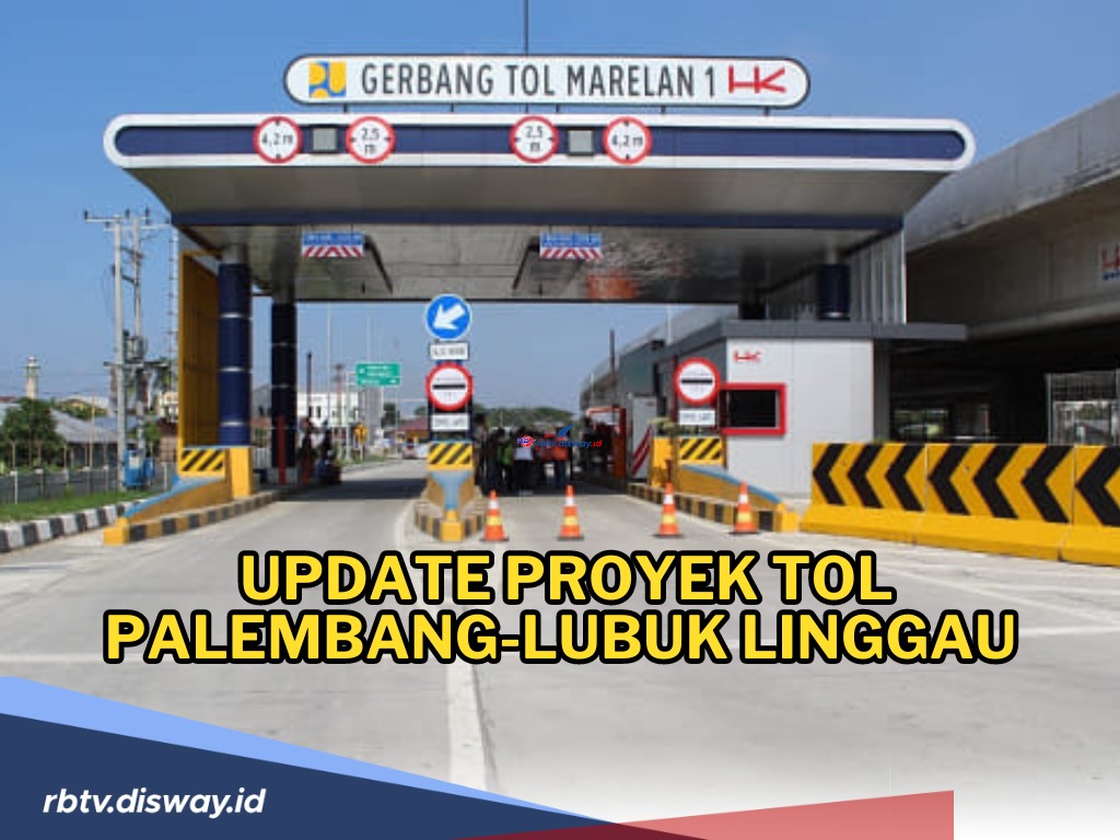 Update Proyek Tol Palembang-Lubuk Linggau, Cuma 3 Jam Lewat Tol Ini