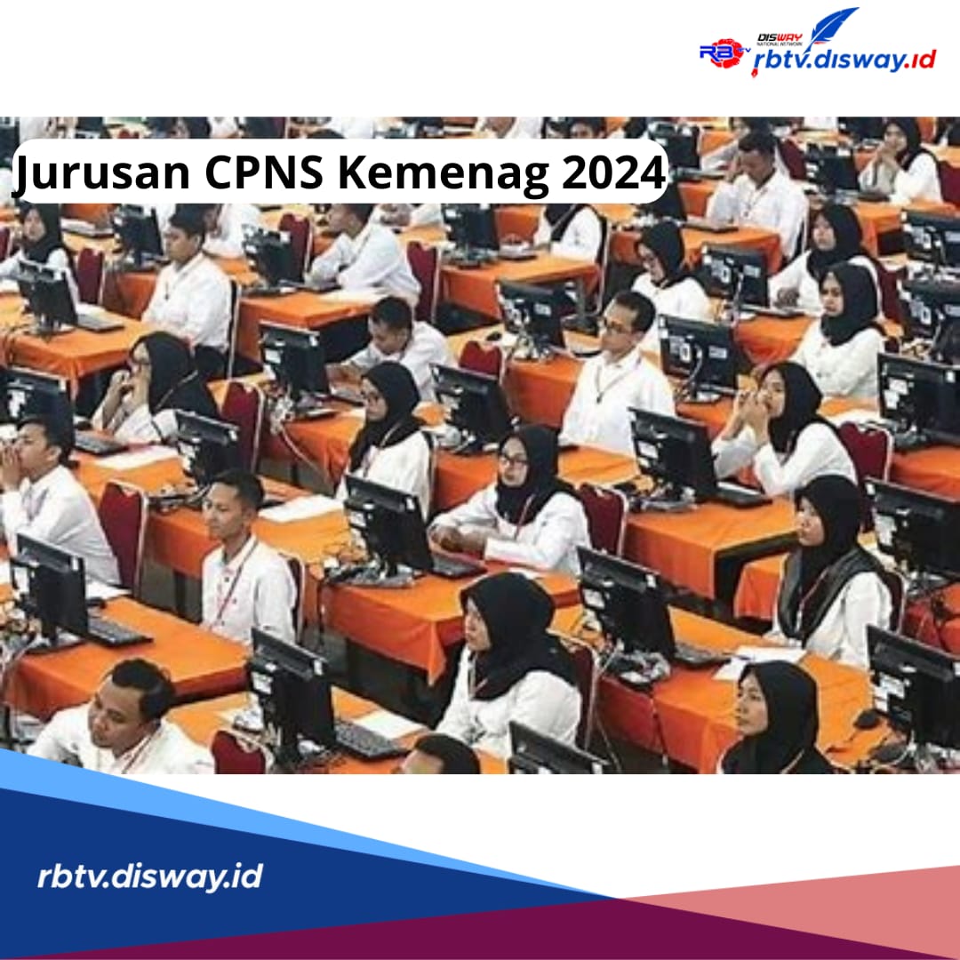 Sebanyak 1.289.824 Formasi Segera Dibuka, Inilah Jurusan yang Dibutuhkan CPNS Kemenag 2024