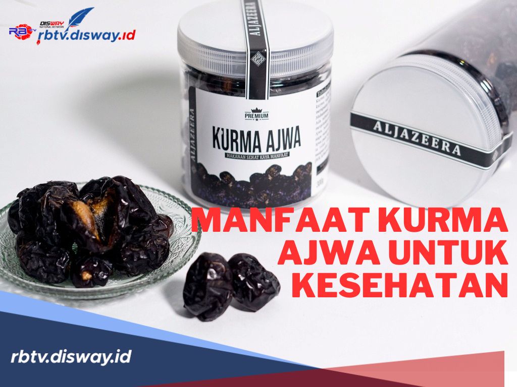 12 Manfaat Kurma Ajwa untuk Kesehatan, yang Kerap Disebut Kurma Nabi