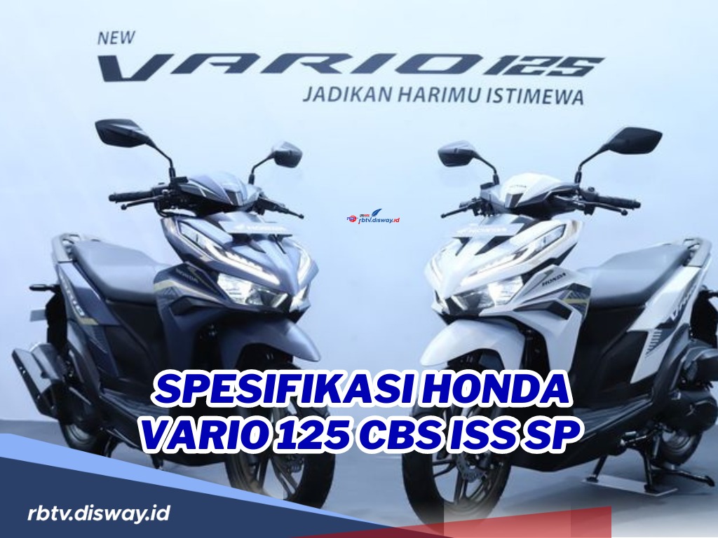 Yakin Gak Tertarik? Ini Spesifikasi Honda Vario 125 CBS ISS SP, Skutik Canggih Harganya Terjangkau