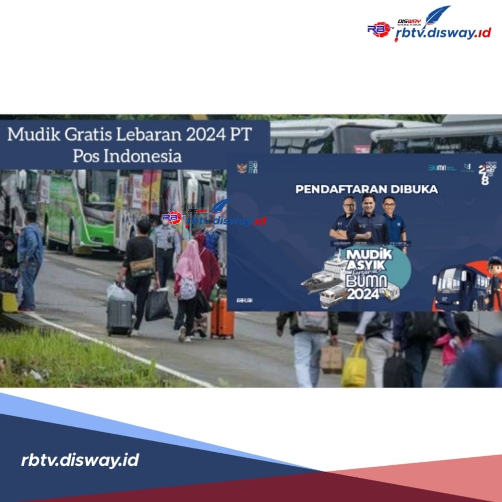 Program Mudik Gratis Lebaran 2024 Pos Indonesia Sudah Dibuka, Ini Syarat dan Cara Daftarnya