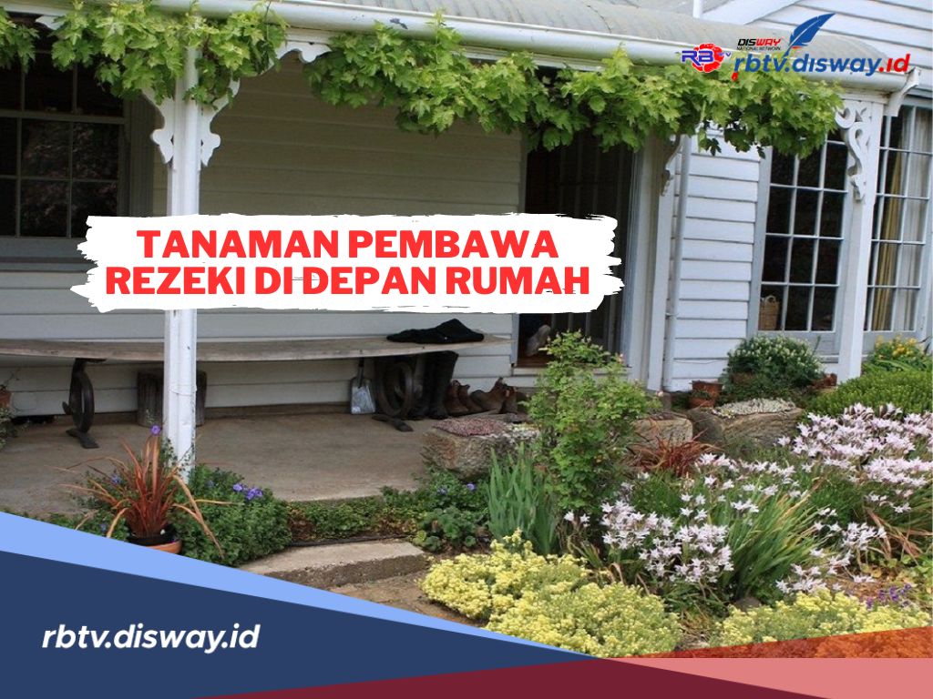 5 Tanaman Pembawa Rezeki di Depan Rumah Menurut Primbon Jawa, Cek Apakah Ada di Rumahmu