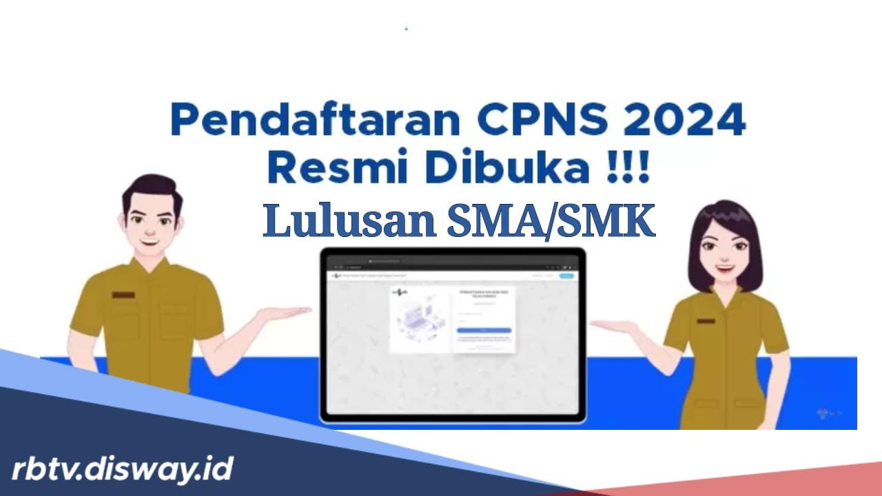 Link Pendaftaran CPNS 2024, Ini Daftar Kementerian dan Instansi yang Buka Formasi untuk Lulusan SMA/SMK