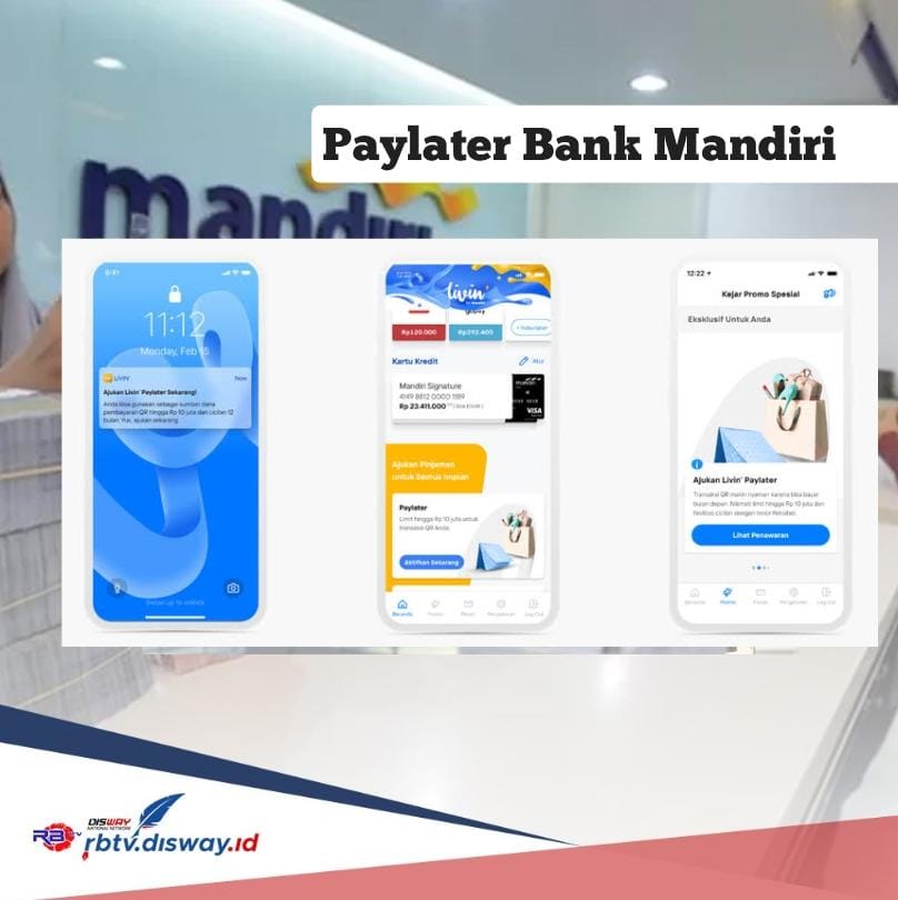 Angsuran Pinjaman Rp 2 Juta di Paylater Bank Mandiri, Bisa Bayar Sampai 12 Bulan