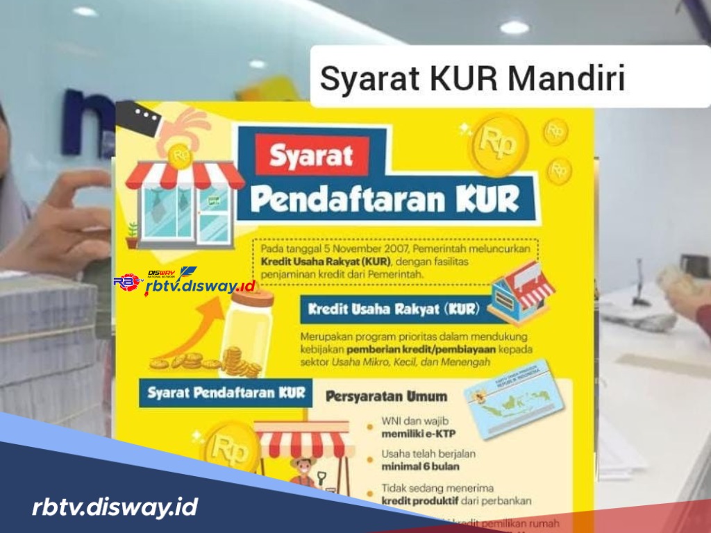 Syarat Pinjaman KUR Mandiri 2024, Dapatkan Dana Rp 40 Juta, Ini 6 Tips Mudah Lolos Pengajuan