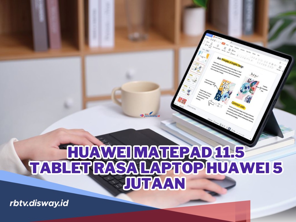 Tablet Rasa Laptop Huawei Harga Rp 5 Jutaan, Entry-level yang Cocok untuk Pelajar Hingga Profesional!