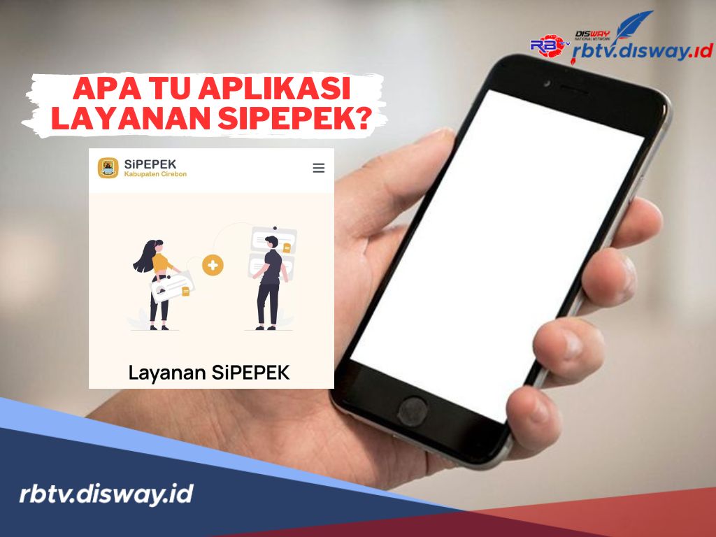 Curi Perhatian Warganet, Apa Itu Aplikasi Layanan SiPEPEK? Simak Informasi Lengkapnya di Sini