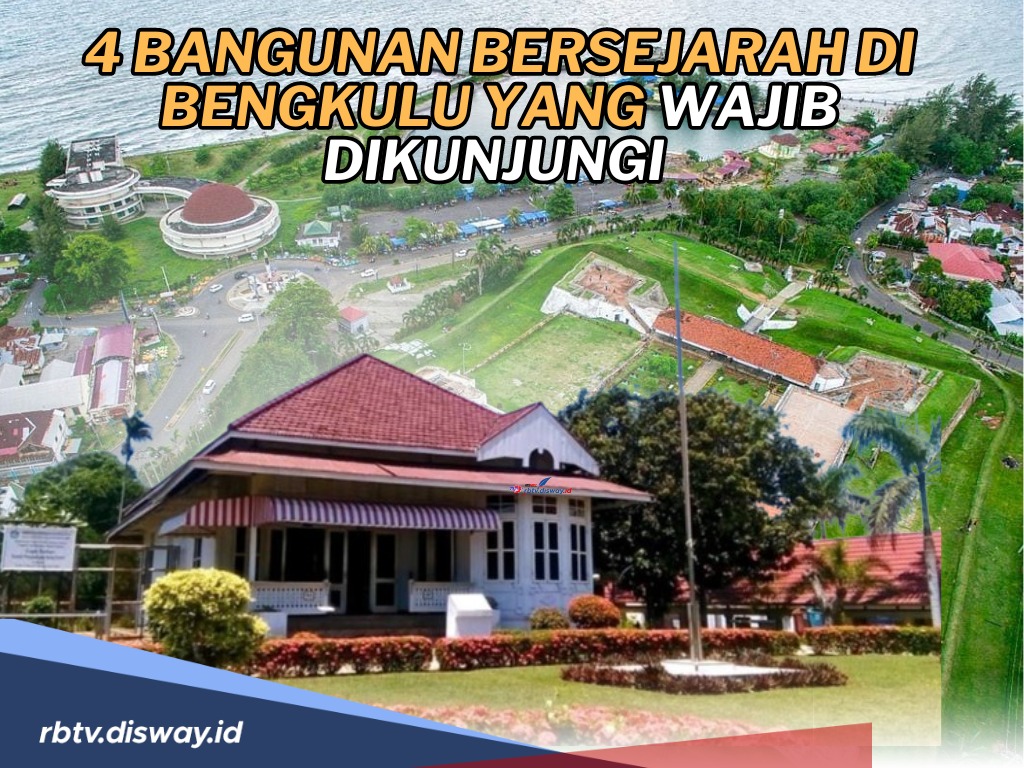 Tempat Ikonik, Ini 4 Bangunan Bersejarah di Bengkulu yang Wajib Dikunjungi untuk Menambah Pengetahuan