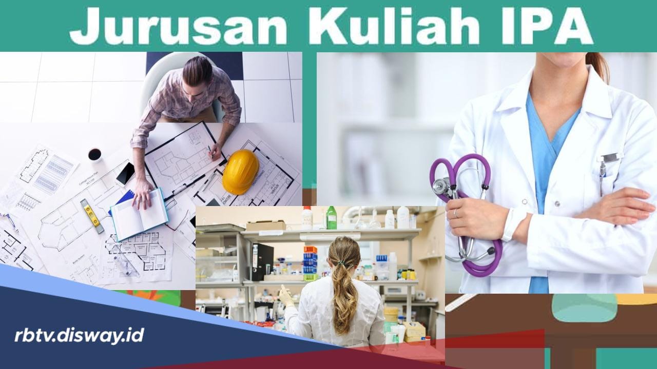 Mulai dari Dokter hingga Arsitek, Ini 11 Jurusan Kuliah untuk Anak IPA yang Banyak Peluang Kerjanya 