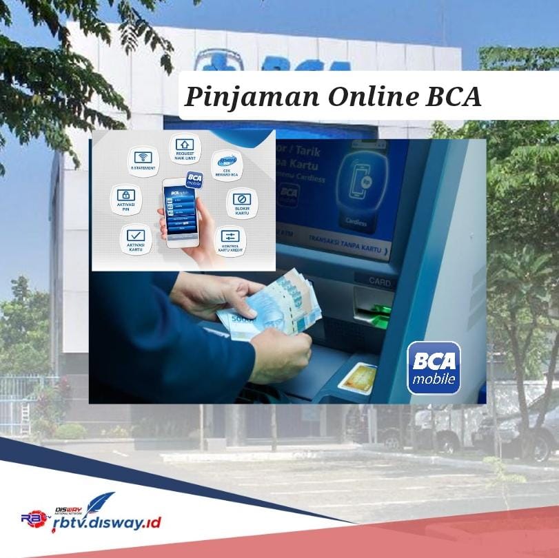 Pakai BCA Mobile, Pinjaman Online BCA Rp 20 Juta Masuk ke Rekening Tanpa Agunan