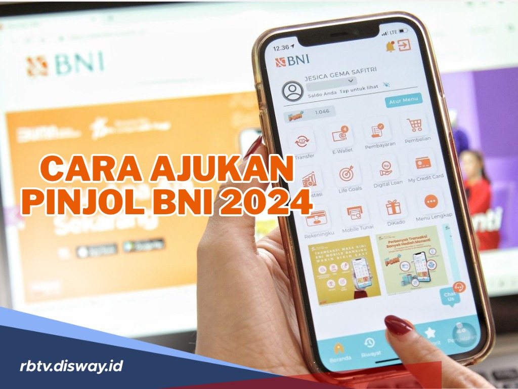 Syarat dan Cara Ajukan Pinjol BNI 2024, Penting Untuk Kamu yang Butuh Dana Darurat