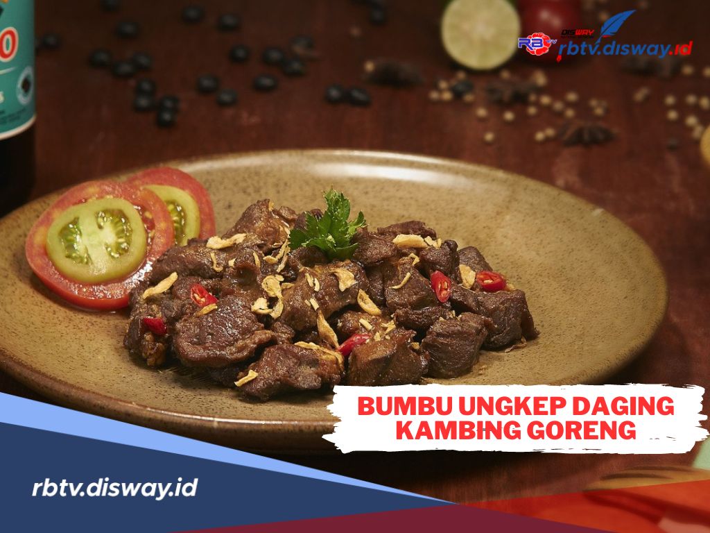 Ini Resep Rahasia Bumbu Ungkep Daging Kambing Goreng dan Cara Pembuatannya