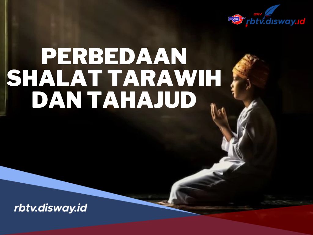 Sama-sama Tercakup Dalam Qiyamullail, Ini Perbedaan Shalat Tarawih dan Tahajud