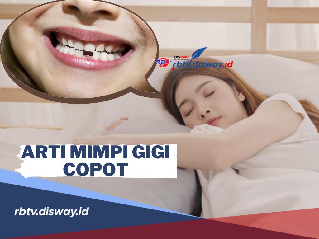 Mengerikan! Ini Arti Mimpi Gigi Copot, Salah Satunya akan Mengalami Kehilangan