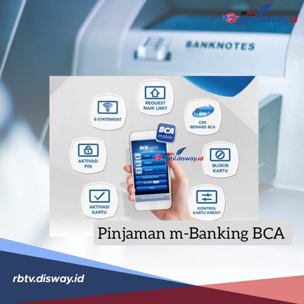 Pinjaman m-Banking BCA, Ini Syarat Rp 15 Juta Bisa Langsung Cair, Cicilan hanya Rp 500 Ribuan