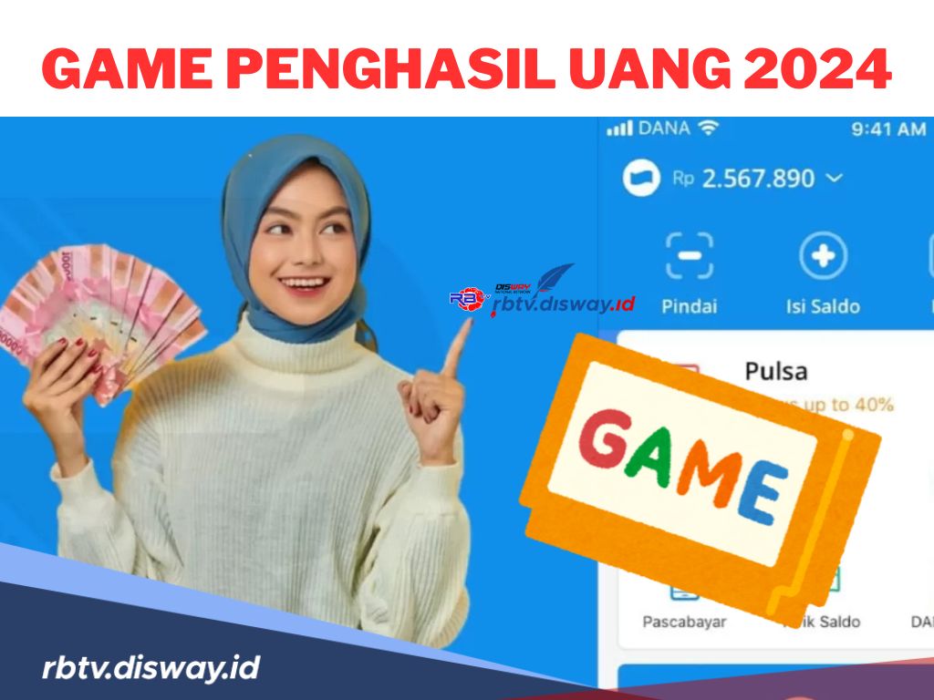 7 Game Penghasil Uang 2024, Langsung Cair ke Saldo DANA dan GoPay