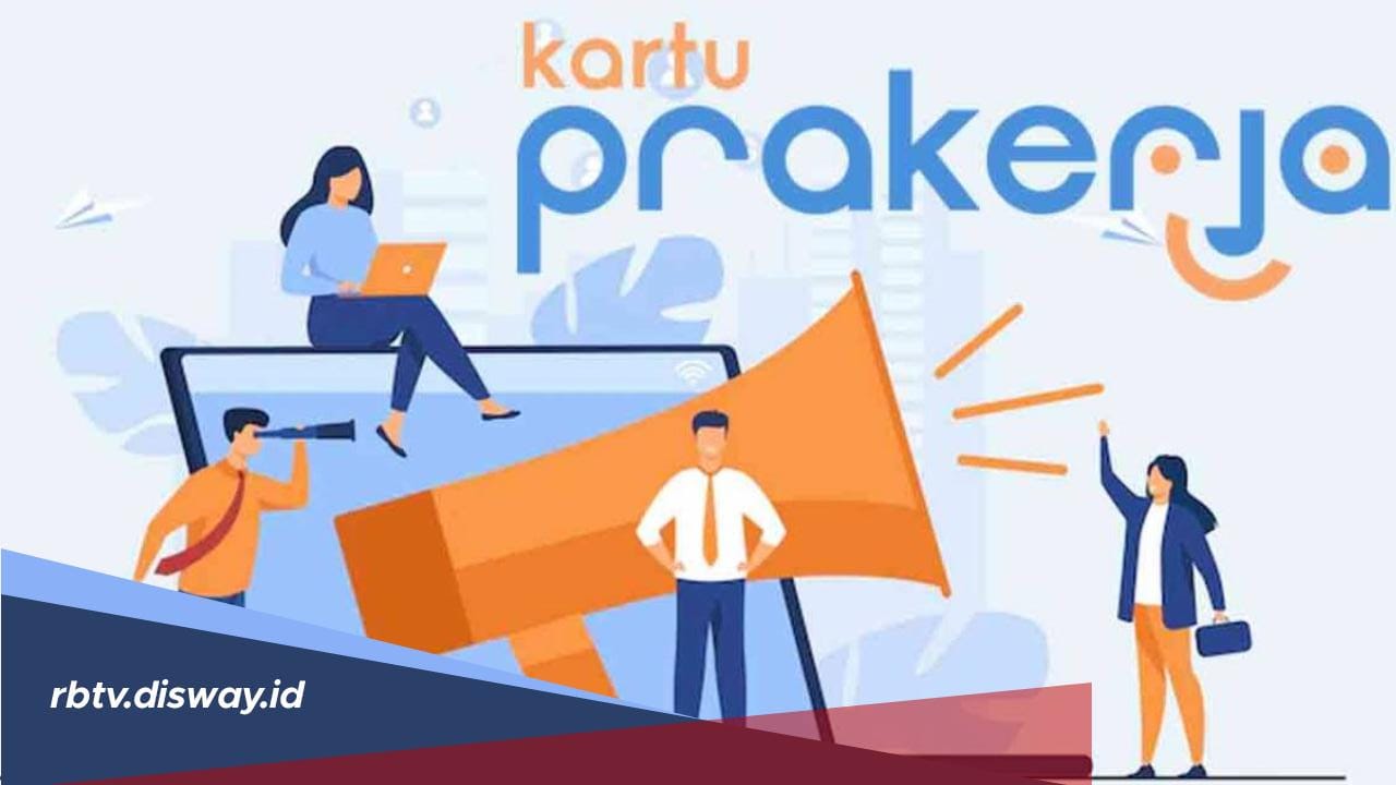 Kartu Prakerja 2024 Dibuka dan Catat Syarat Pendaftaran Kartu Prakerja 2024 Berikut