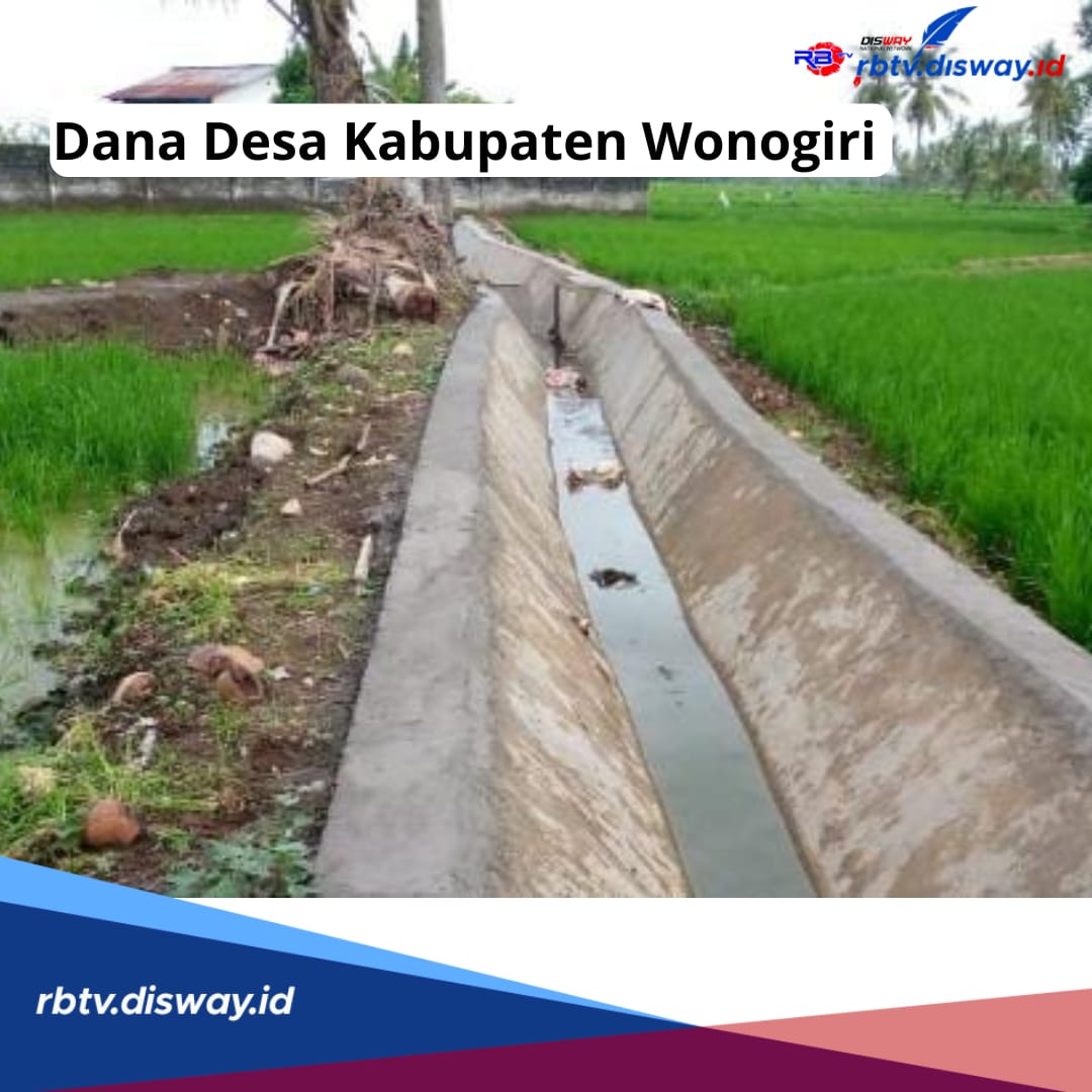 Dana Desa di Kabupaten Wonogiri Tahun 2024, Lengkap Rincian per Desa, Mana yang Paling Besar?