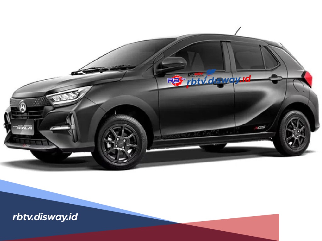 Dapatkan Daihatsu New Ayla 2024 Harga Promo dan Simulasi Kredit Cicilan Bisa Tembus Rp2 Jutaan