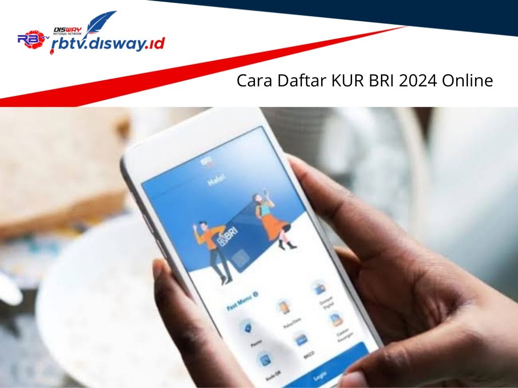 Cara Daftar Kur BRI 2024 Online, Tidak Perlu Datang ke Bank, Cukup dari Rumah Pinjaman Bisa Cair