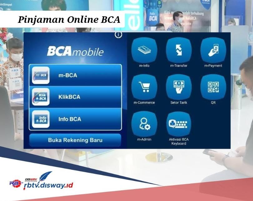 Pinjaman Online BCA 2024 Rp 30 Juta Tanpa DP, Simak Syarat dan Cara Pengajuan Lewat BCA Mobile 