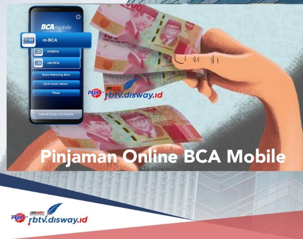 Pinjaman Online BCA Mobile, Begini Cara Pinjam Rp 12 Juta Langsung Cair dengan Modal KTP