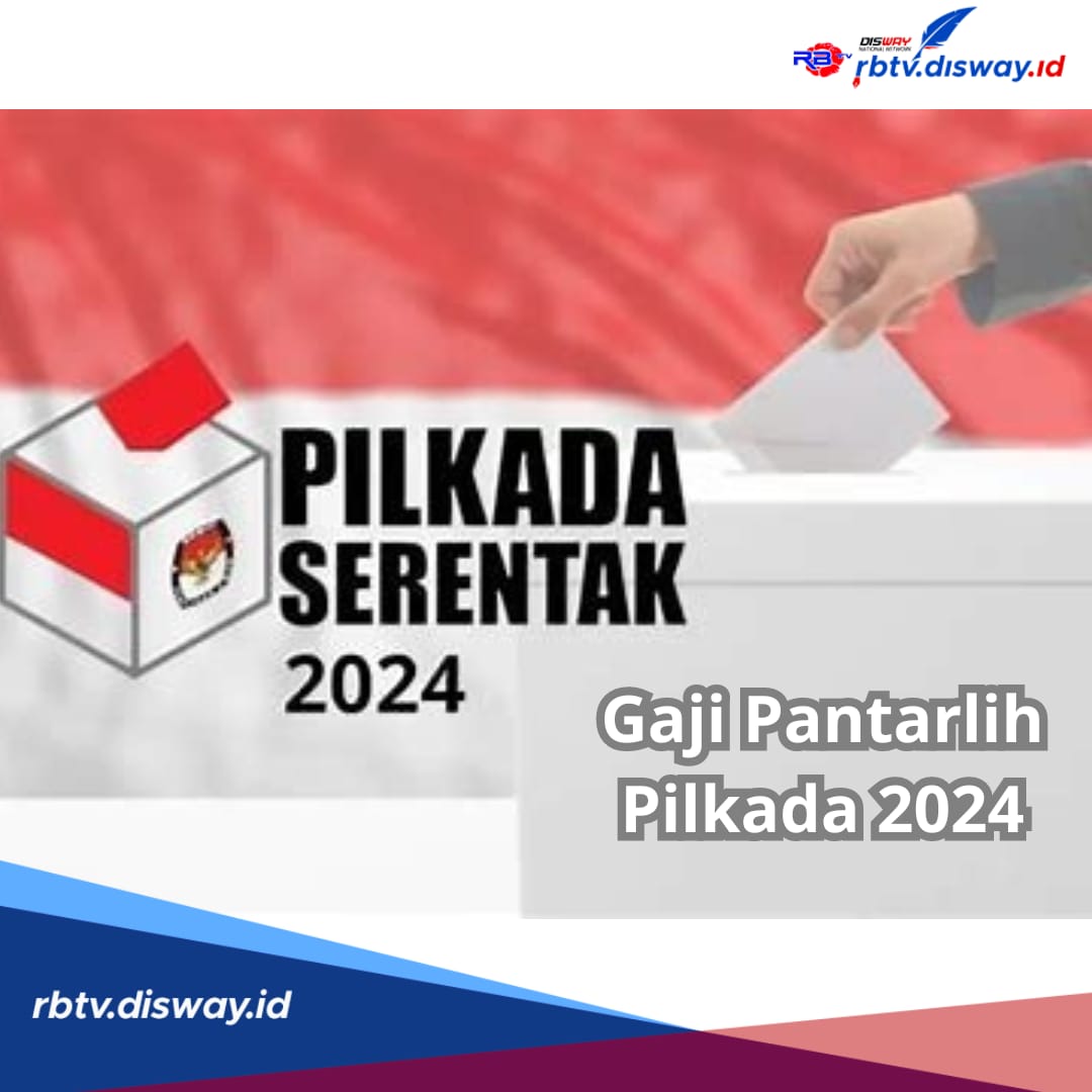 Berapa Gaji Pantarlih Pilkada 2024? Segini Nominalnya yang Ditetapkan KPU RI 