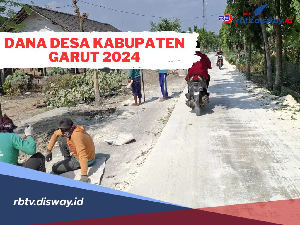 421 Desa di Kabupaten Garut 2024 Dibanjiri Dana Desa, Segini Rinciannya Per Desa