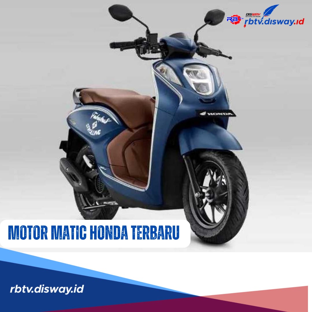 10 Rekomendasi Motor Matic Honda Terbaru 2024, Performa Tangguh Irit BBM, Ini Update Harga Terbarunya