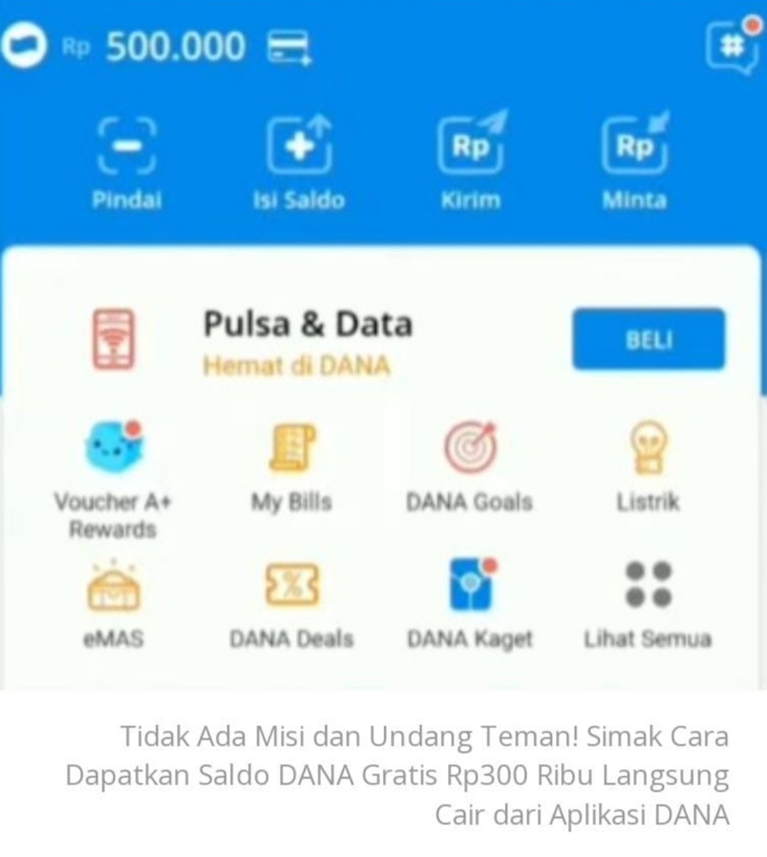 Cukup Tempel Link Ini Dapat Saldo DANA Rp 500.000 dan Bayar