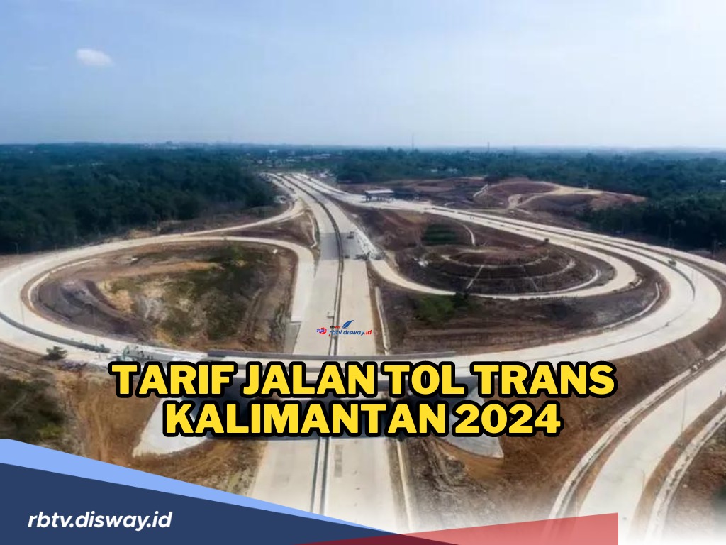 Tarif Jalan Tol Balikpapan-Samarinda Terbaru 2024, Ini Rincian untuk Setiap Golongan Kendaraan