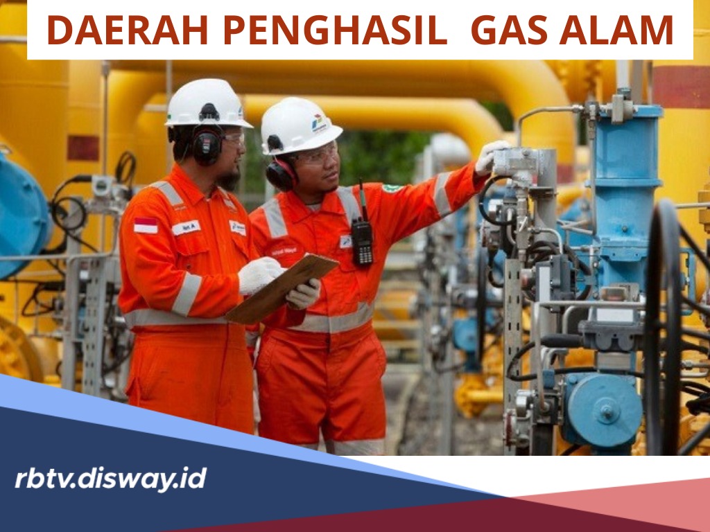 Inilah 7 Daerah Penghasil  Gas Alam Terbesar di Indonesia, dari Sumatra hingga Kepulauan Riau