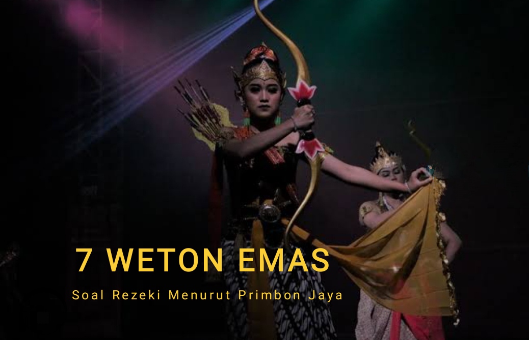 Leluhur Sepakat Ada 7 Weton Emas, Paling Istimewa dalam Urusan Rezeki Menurut Primbon Jawa