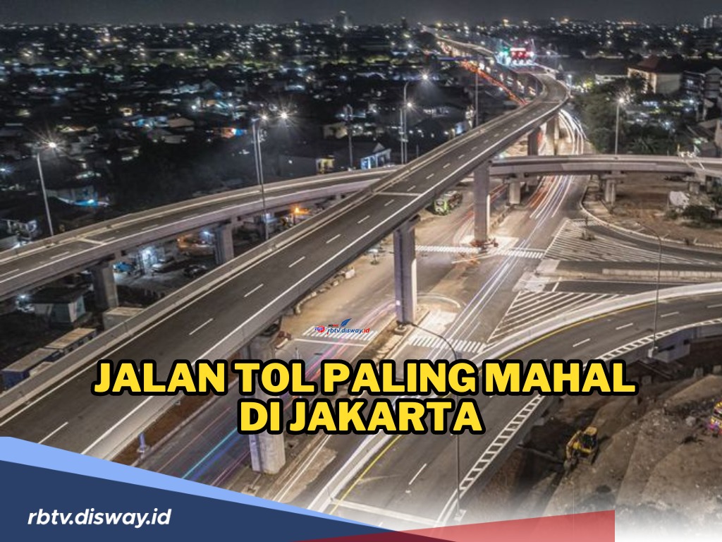 Inilah Jalan Tol Paling Mahal di Jakarta, Segini Tarif  Sekali Lewat