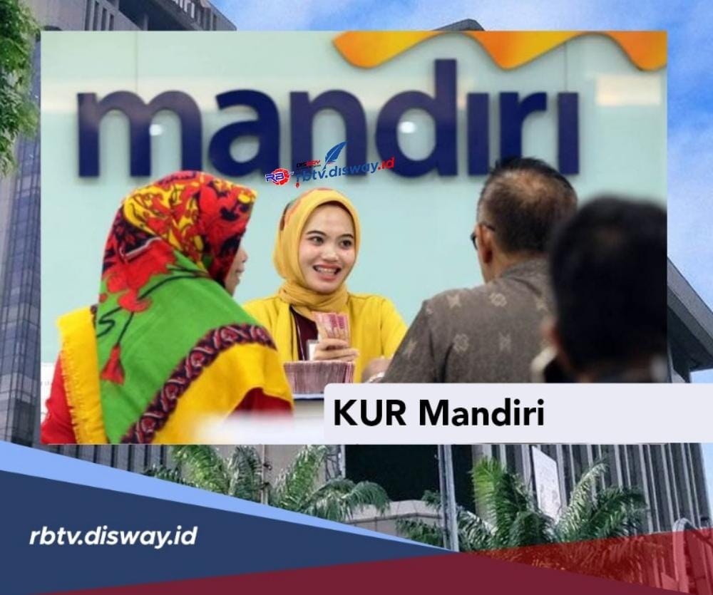 Cara Pinjam Uang KUR Mandiri 2024 Tanpa Jaminan, Pinjaman Rp 25 Juta Angsuran Rp 400 Ribuan