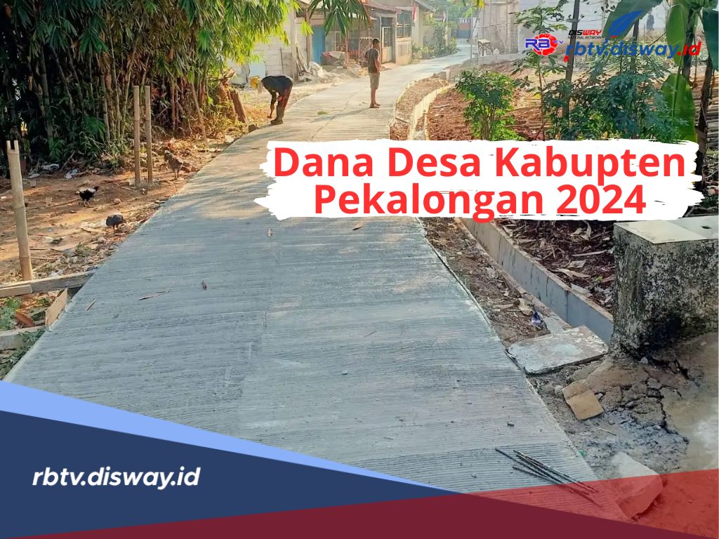 272 Desa di Kabupaten Pekalongan Menerima Kucuran Dana Desa 2024, Ini Rincian Lengkapnya Per Desa