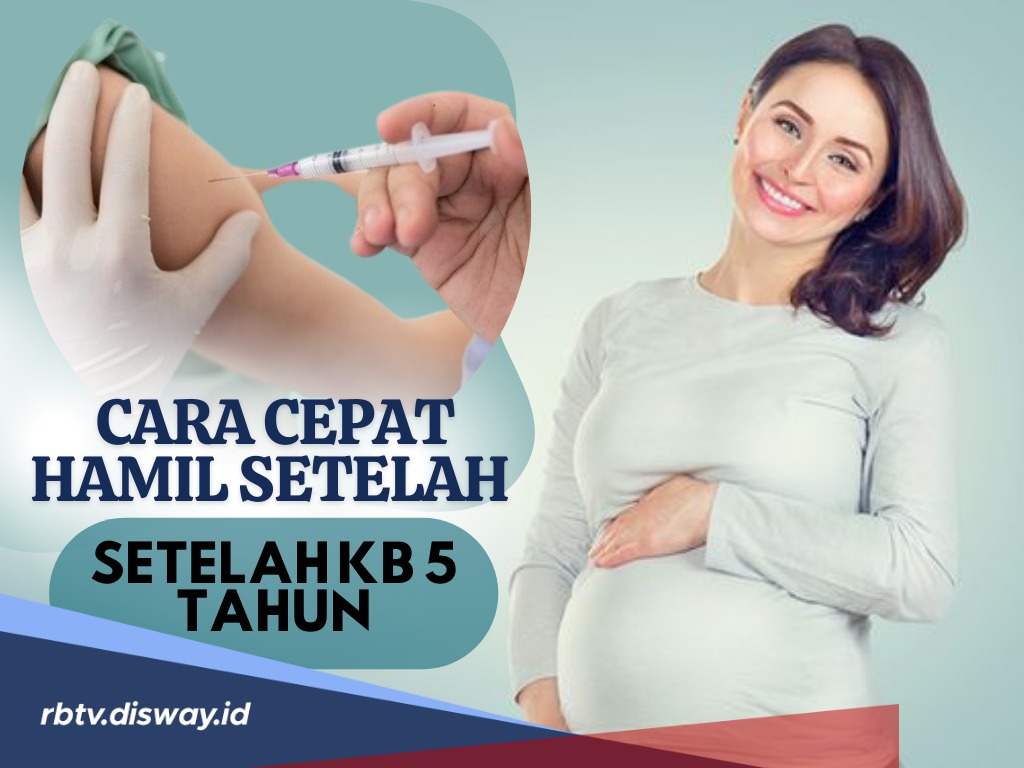 Optimalkan Peluang Kehamilan, Ini Cara Cepat Hamil Setelah KB Suntik Selama 5 Tahun