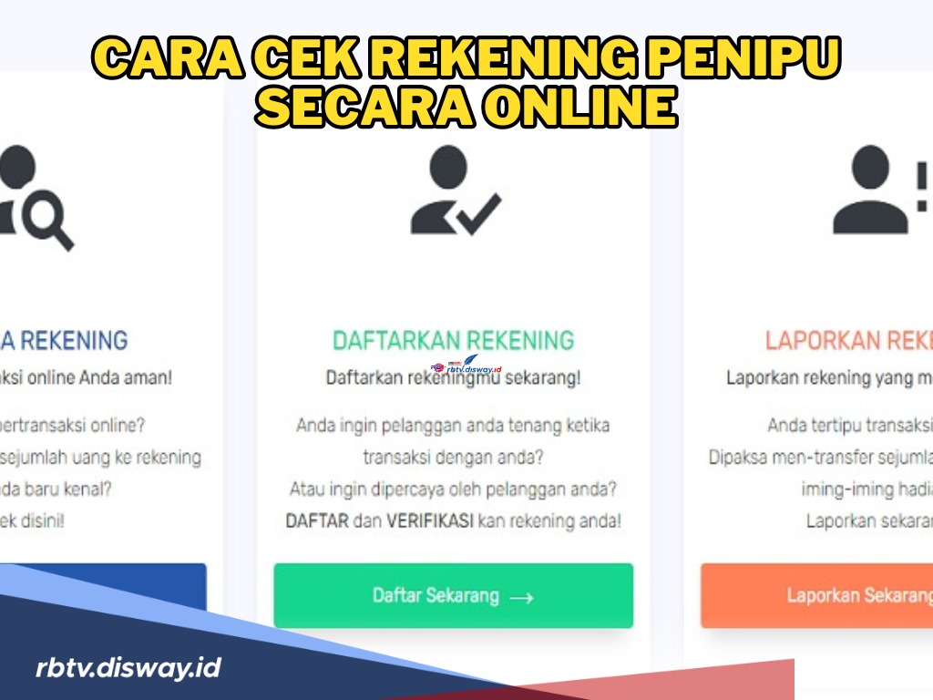 Hati-hati Tertipu! Simak Ini Cara Cek Rekening Penipu Secara Online, Mudah dan Gampang Banget