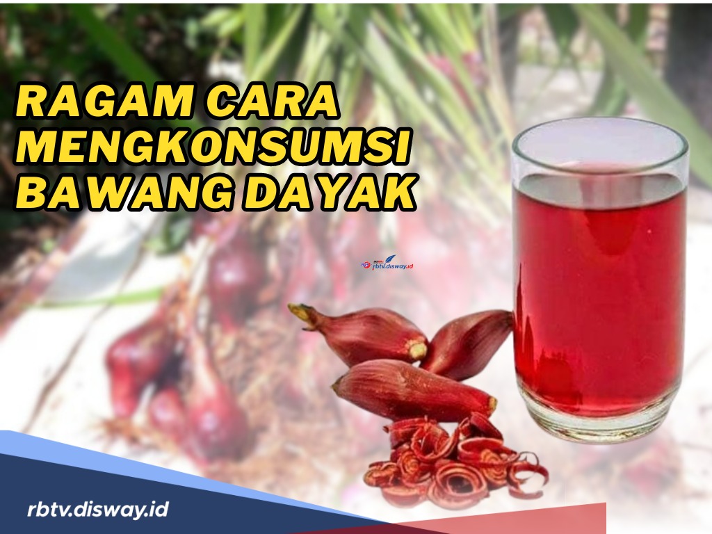 Bukan Bawang Biasa! Begini Cara Mengkonsumsi Bawang Dayak agar Berkhasiat untuk Kesehatan