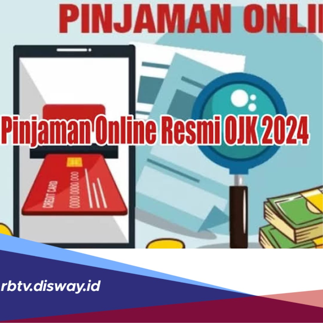 Pinjol yang Resmi Terdaftar di OJK, Ini Daftar 33 Aplikasinya, Limit Besar dan Syarat Mudah