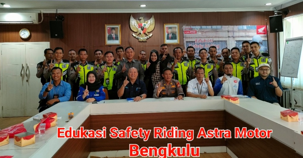 Bersama PT ISMA Pelindo Bengkulu, Astra Motor Bengkulu kembali Memberikan Edukasi Safety Riding