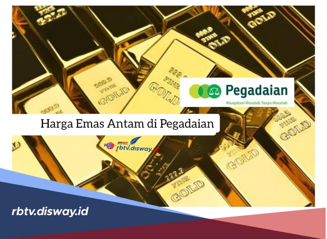 Harga Emas Antam di Pegadaian Hari Ini Turun, Termurah Harganya Segini 