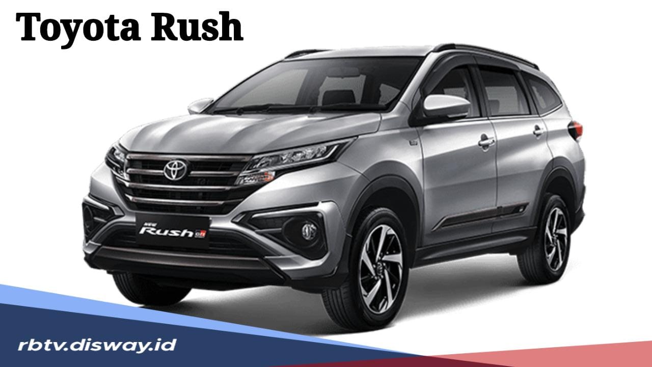 Promo Terbaik Toyota Rush 2024, Segini Angsurannya Kalau Dicicil 60 Bulan