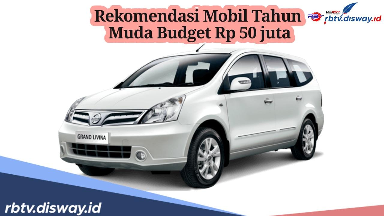 10 Rekomendasi Mobil Tahun Muda Budget Rp50 Jutaan yang Siap Dibawa Perjalanan Jauh