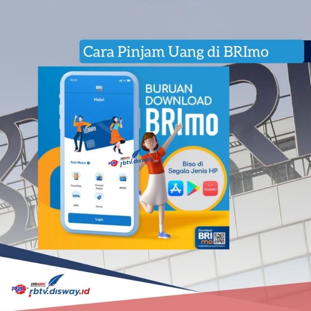 Cara Pinjam Uang di BRImo, Pinjaman Rp 25 Juta Bayar Angsuran hanya Rp 700 Ribuan