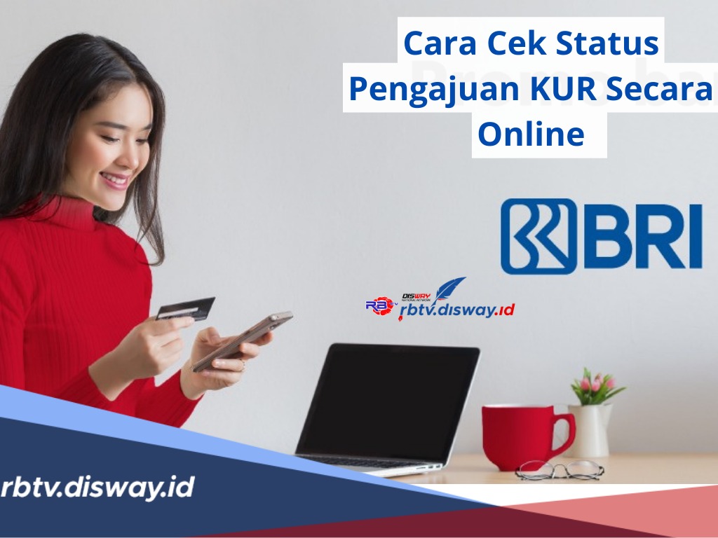 Cara Cek Status Pengajuan KUR Secara Online, Cukup Lewat HP Ikuti Langkah-langkahnya Disini