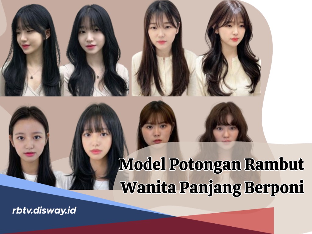 Bikin Fresh, Ini 13 Model Potongan Rambut Wanita Panjang Berponi, Kamu Cocok yang Mana?