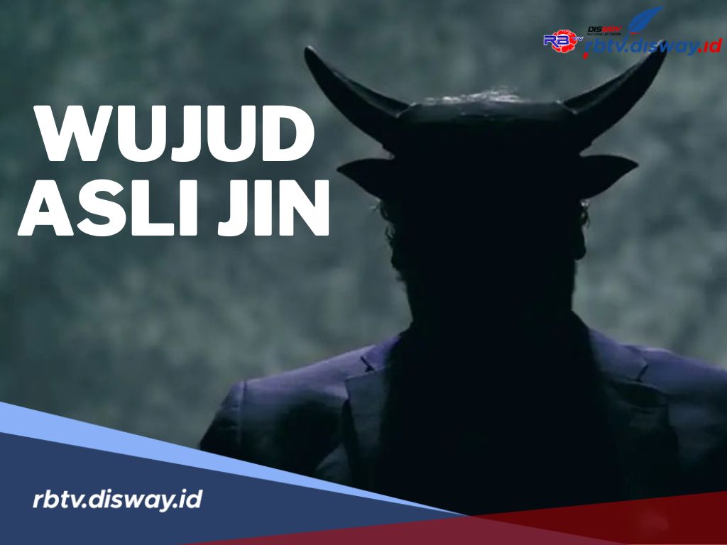 Ternyata ini Wujud Asli Jin! Penghasut Manusia, Apakah Menyeramkan?