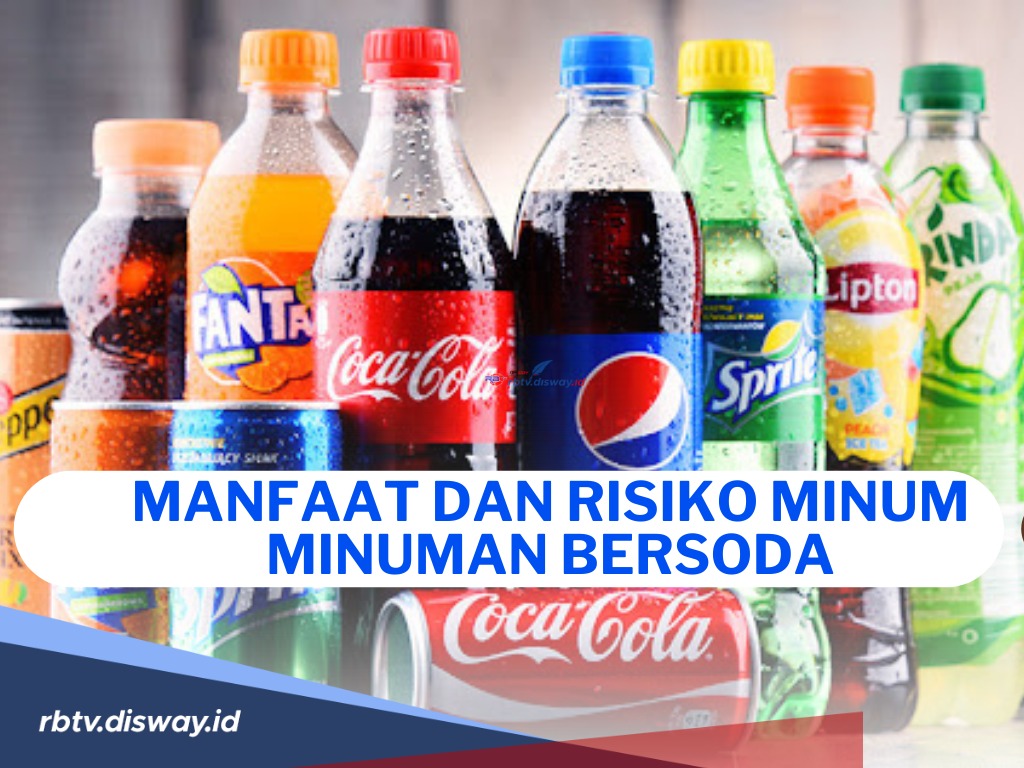 Apakah Air Soda Baik untuk Kesehatan? Begini Penjelasan Manfaat dan Risikonya